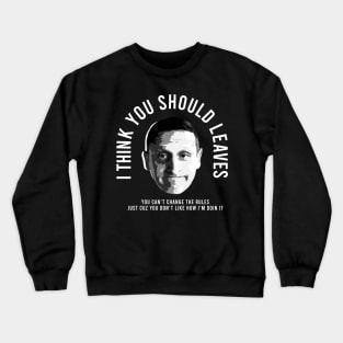 Tim Robinson - i think you should leave Crewneck Sweatshirt